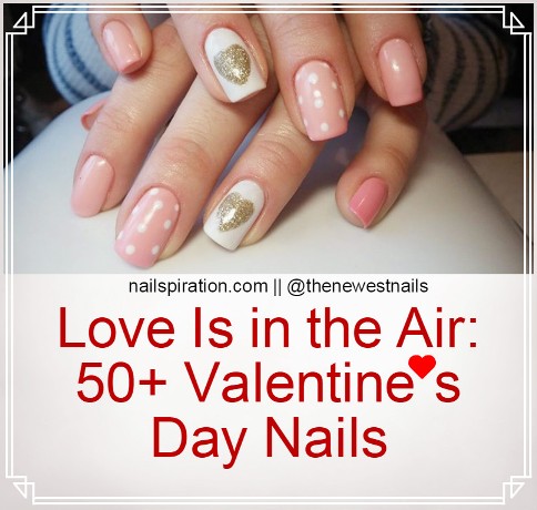 50+ valentines day nails